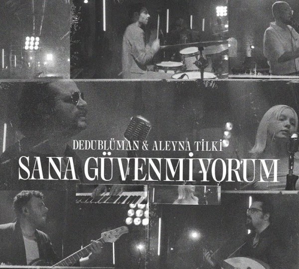 Aleyna Tilki - Dedublüman-feat-Sana Güvenmiyorum