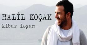 Halil Koçak - Kibar İsyan