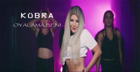 KÜBRA “OYALAMA BENİ” İLE GELİYOR!