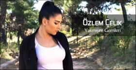 ÖZLEM ÇELİK'TEN 