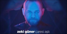 Zeki Güner'in “Kendime sakladığım bir şarkımdı.” dediği şarkısı “Çaresi Aşk”